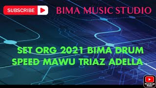 Download lagu SET ORG 2021 SPEED TRIAZ ADELLA mp3
