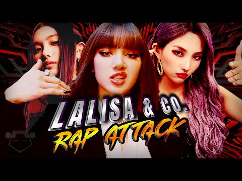 BLACKPINK Lalisa & Co. "RAP ATTACK" (MASHUP)