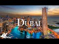 FLYING OVER DUBAI 4K UHD Relaxing Music Along With Beautiful Nature Videos 4K Video HD