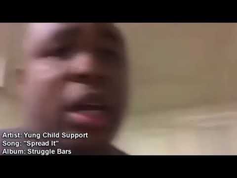 YUNG CHILD SUPPORT -SPREAD IT-blastphamous**funny**