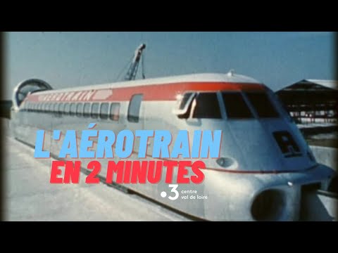 Aérotrain à Orléans : retour sur le projet abandonné de Jean Bertin