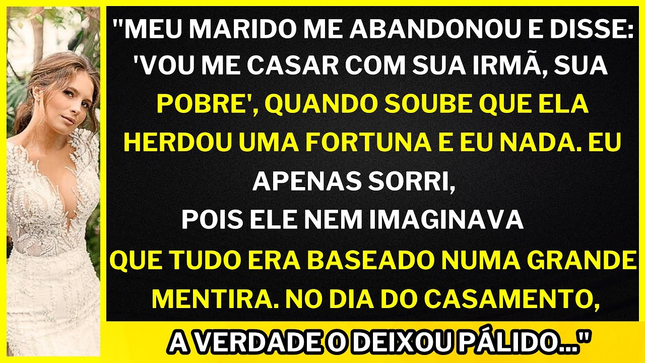 "Meu marido foi EMBORA quando soube que eu não tinha herança, mas ele não sabe toda a verdade..."