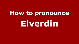 How to pronounce Elverdin