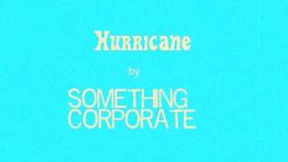 hurricane by something corporate