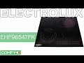 Варочная поверхность Electrolux EHF 96547 FK - Видео