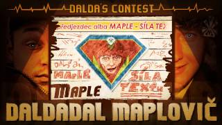 Maple - Daldadal Maplovič (prod. Dalda) / předjezdec alba SÍLA T