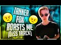 Tanner Fox Roasts Me Diss Track