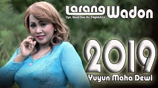Download lagu EXPENSIVE WADON LARANG WADON VOC YUYUN MAHA DEWI # CIPT. WADI OON # ARR. SOPAN CN mp3 Download lagu EXPENSIVE WADON LARANG WADON VOC YUYUN MAHA DEWI # CIPT. WADI OON # ARR. SOPAN CN mp3