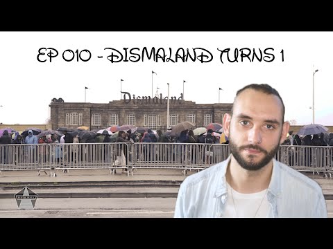 FWTV - EP010 - DISMALAND ONE YEAR ON