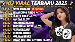 Download lagu DJ SLOWBASS TERBARU 2025 || DJ CINTA RAHASIA🎵DJ SENANDUNG RINDU | DJ KANDAS VIRAL ENAK BUAT SANTAI mp3 Download lagu DJ SLOWBASS TERBARU 2025 || DJ CINTA RAHASIA🎵DJ SENANDUNG RINDU | DJ KANDAS VIRAL ENAK BUAT SANTAI mp3