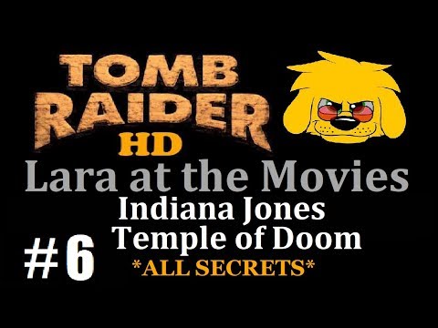 TRLE: Lara at the Movies - (Level 5) Indiana Jones - Temple of Doom