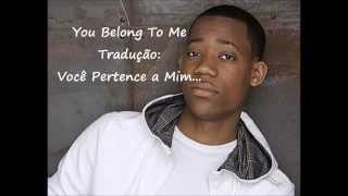 Tyler James Williams - You Belong To Me (Tradução)