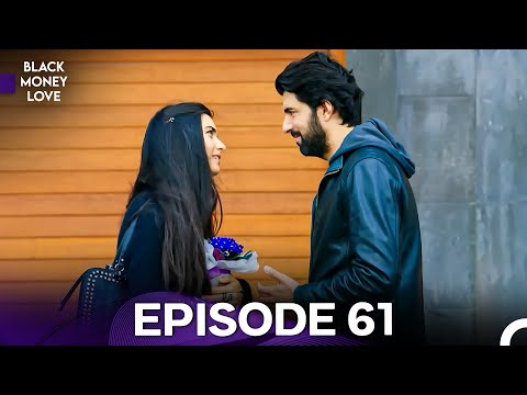 Black Money Love Episode 61 (English Dubbed) - FULL HD