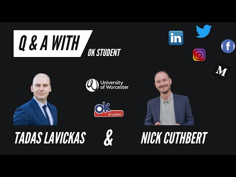 OK Student x University of Worcester | Interview with Tadas Lavickas