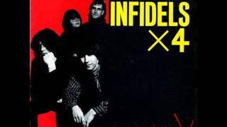 The Infidels "Take One More Look"