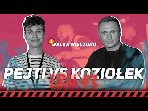 LBN #3 - PEJTI VS KOZIOŁEK - 1/2 (Lubelskie Bitwy Nawijaczy 2023)