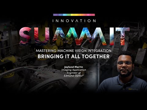 Edmund Optics Innovation Summit Series: Camera Lab Preview