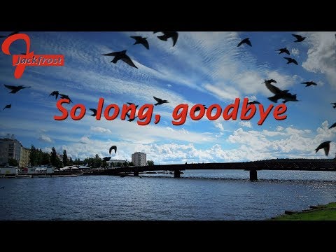 So Long, Goodbye by Jackfrost (original, lyrics)