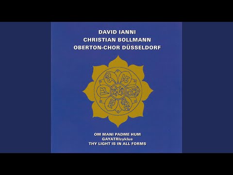 Thy Light Is in All Forms (feat. Oberton-Chor Düsseldorf)