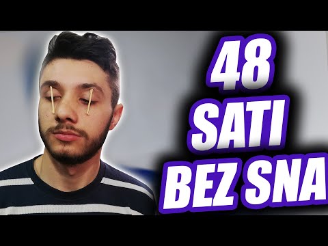48 SATI BEZ SPAVANJA - NO SLEEP CHALLENGE