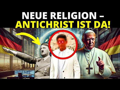 URGENT: Der Antichrist bereitet im Geheimen die Neue Weltreligion vor