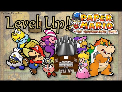 Level Up! (Paper Mario: The Thousand-Year Door) Organ Cover