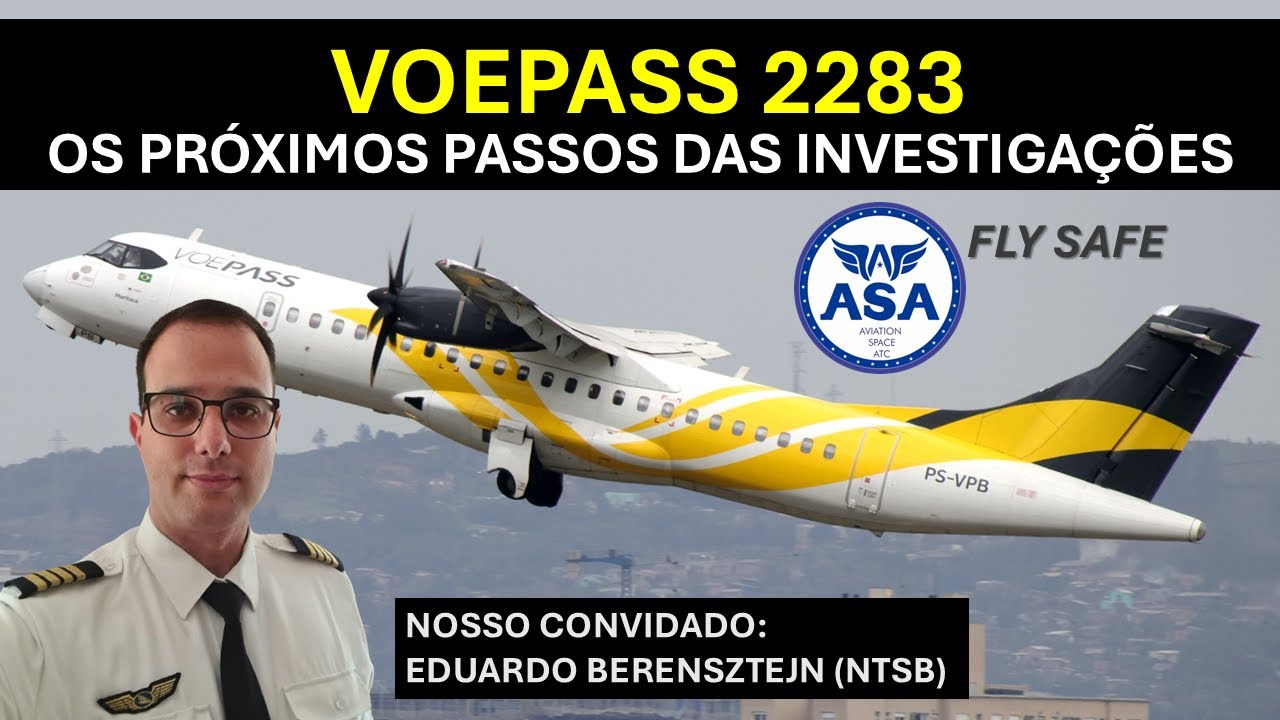 VOEPASS 2283: O QUE SABEMOS ATÉ AGORA | EP. 540