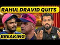 BREAKING RAHUL DRAVID RESIGNS AS HEAD COACH OF RAJASTHAN ROYALS