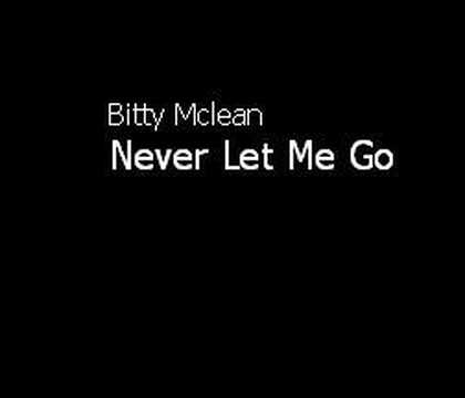 Bitty Mclean - Never Let Me Go