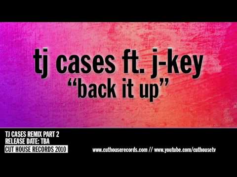 TJ Cases ft. J-Key - Back it Up (Remix Part 2) - Coming Soon