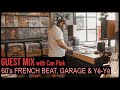 Guest Mix: 60's French Beat, Garage and Yé-yé on vinyl with Can Plak