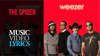 Weezer - The Spider (Lyrics)
