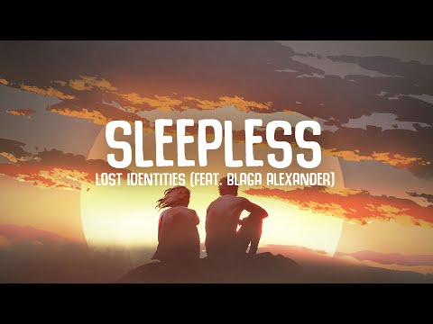 Lost Identities - Sleepless (feat. Blaga Alexander) | Morph Release