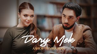 Ashot Tovmasyan - Dary Mek (2024)