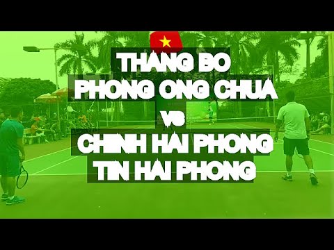 Thang Bo - Phong Ong Chua 🆚 Chinh Hai Phong - Tin Hai Phong * 104 Vntennis - Thinh Q6 Cup 2017