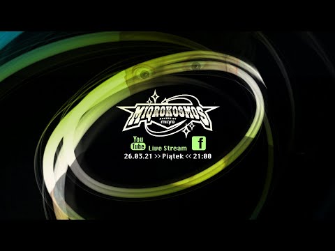 MIQROKOSMOS Live Stream 26.03.21