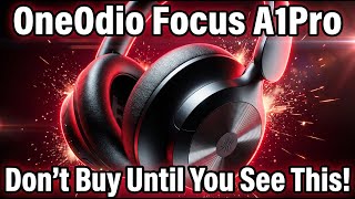 OneOdio Focus A1Pro