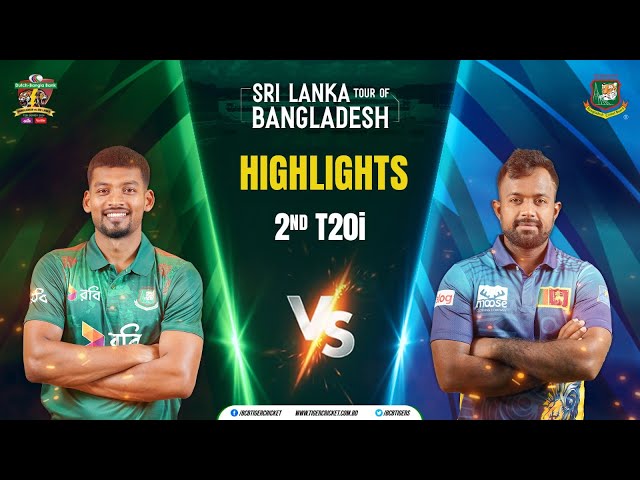 Highlights | 2nd T20i | Dutch-Bangla Bank Bangladesh vs Sri Lanka T20i Series 2024
