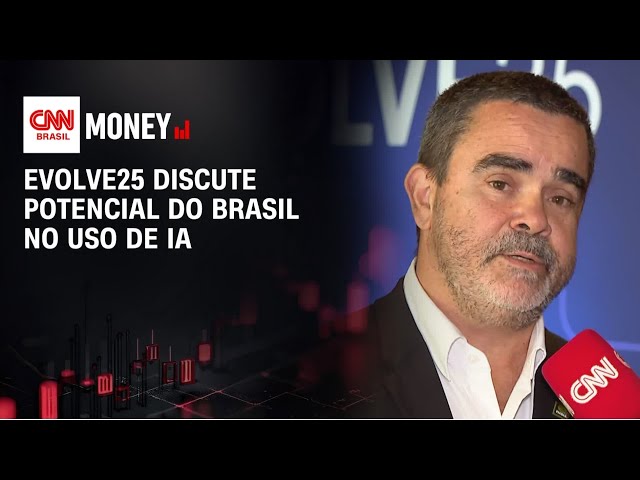 EVOLVE25 discute potencial do Brasil no uso de IA | Money News