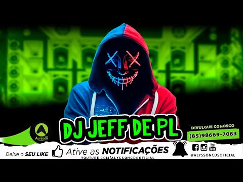 DJ JEFF DE PL - CD FORRÓZIN 2022 - SELEÇÃO REMIX - PRA PAREDÃO (Alysson CDs)