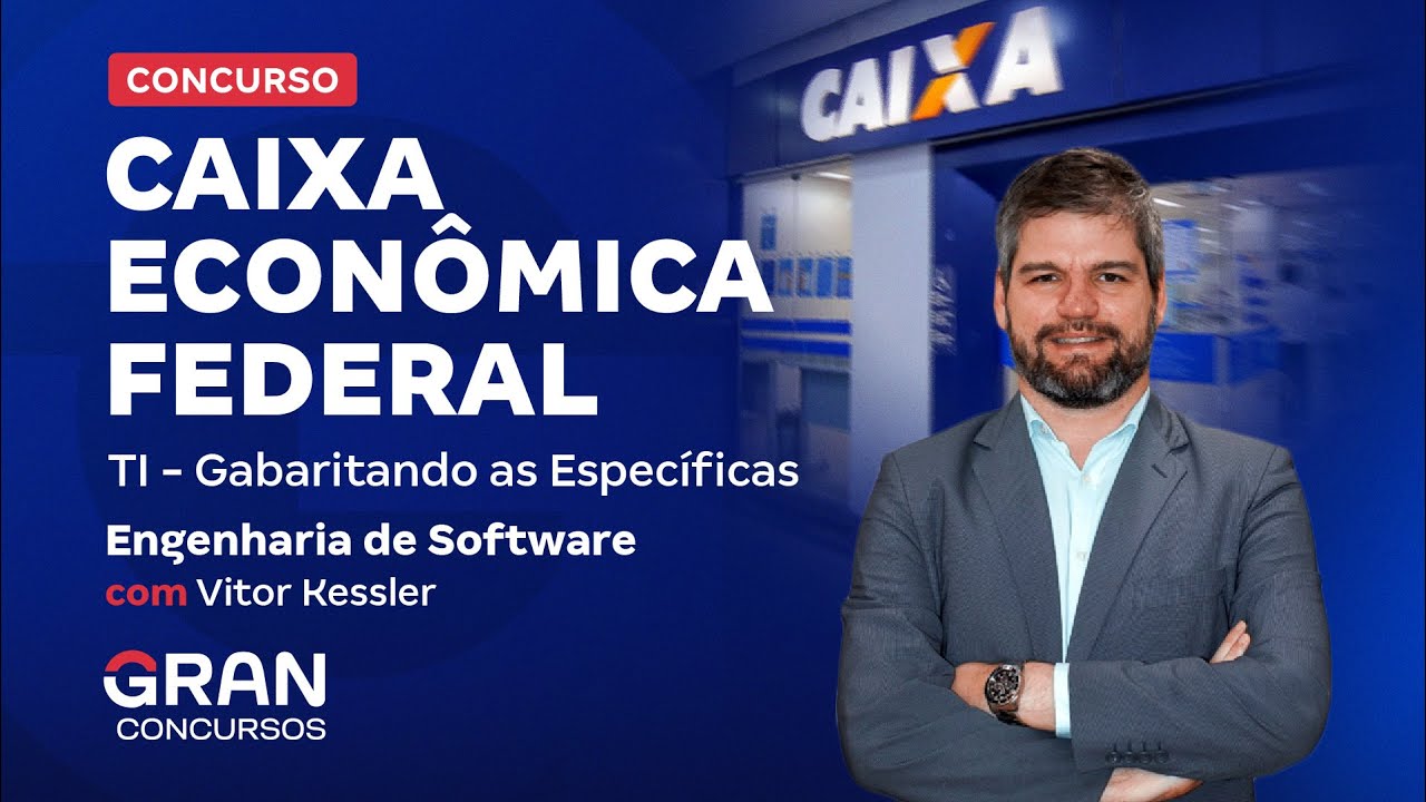 Concurso Caixa Econômica Federal TI -Gabaritando as Específicas - Engenharia de Software