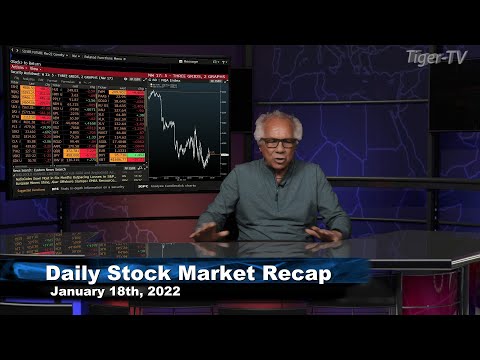 January 18th, Daily Market Recap - 2022
