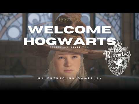 Hogwarts Legacy - Walkhthrough Gameplay Part 2 - Welcome Hogwarts, Ravenclaw Ver.