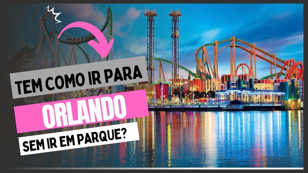 LUGARES PARA IR EM ORLANDO-FL (SEM INCLUIR PARQUES)