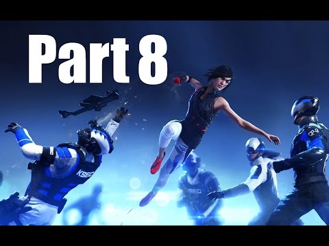 Mirror's Edge: Catalyst Walkthrough Gameplay Part 8 "Fight To Escape!"