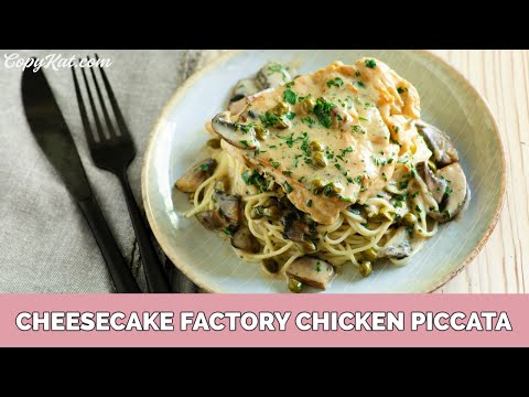 Cheesecake Factory Chicken Piccata