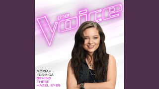 Behind These Hazel Eyes (The Voice Performance)