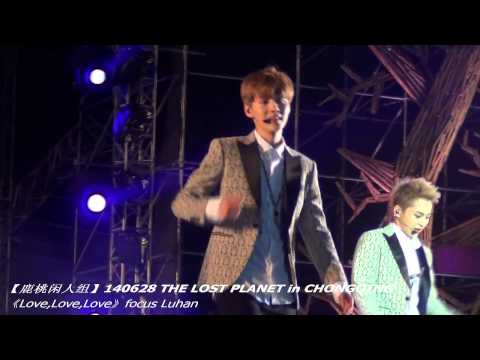 140628 EXO TLP in Chongqing - Love Love Love (Luhan focus)