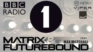 Matrix &amp; Futurebound - Control (feat. Max Marshall) (#7 Official UK Charts)