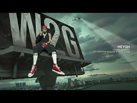 Young Sudden - Heysh feat Sepehr Khalse & Reza Odin (Official Visualizer)